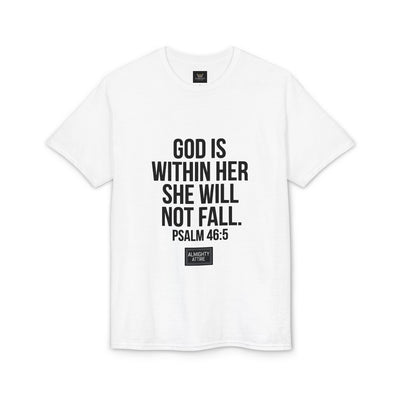 Almighty Attire God Is Within Her Psalm 46:5 Inspirational T-Shirt — Christian Faith Tee for Women
