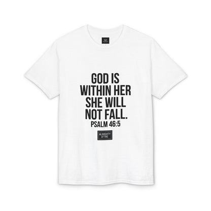 Almighty Attire God Is Within Her Psalm 46:5 Inspirational T-Shirt — Christian Faith Tee for Women