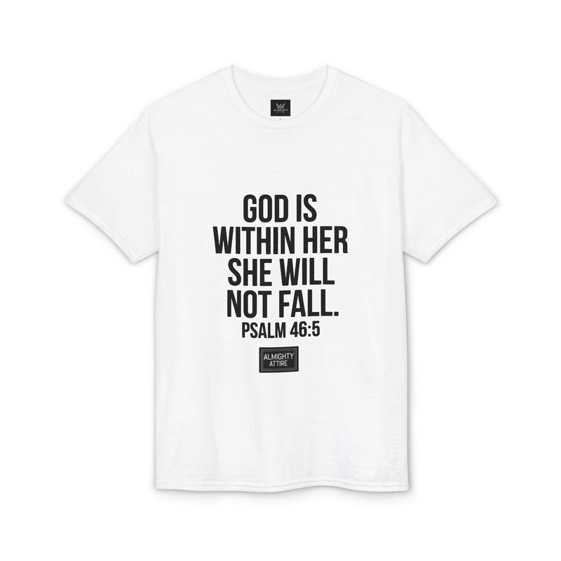 Almighty Attire God Is Within Her Psalm 46:5 Inspirational T-Shirt — Christian Faith Tee for Women