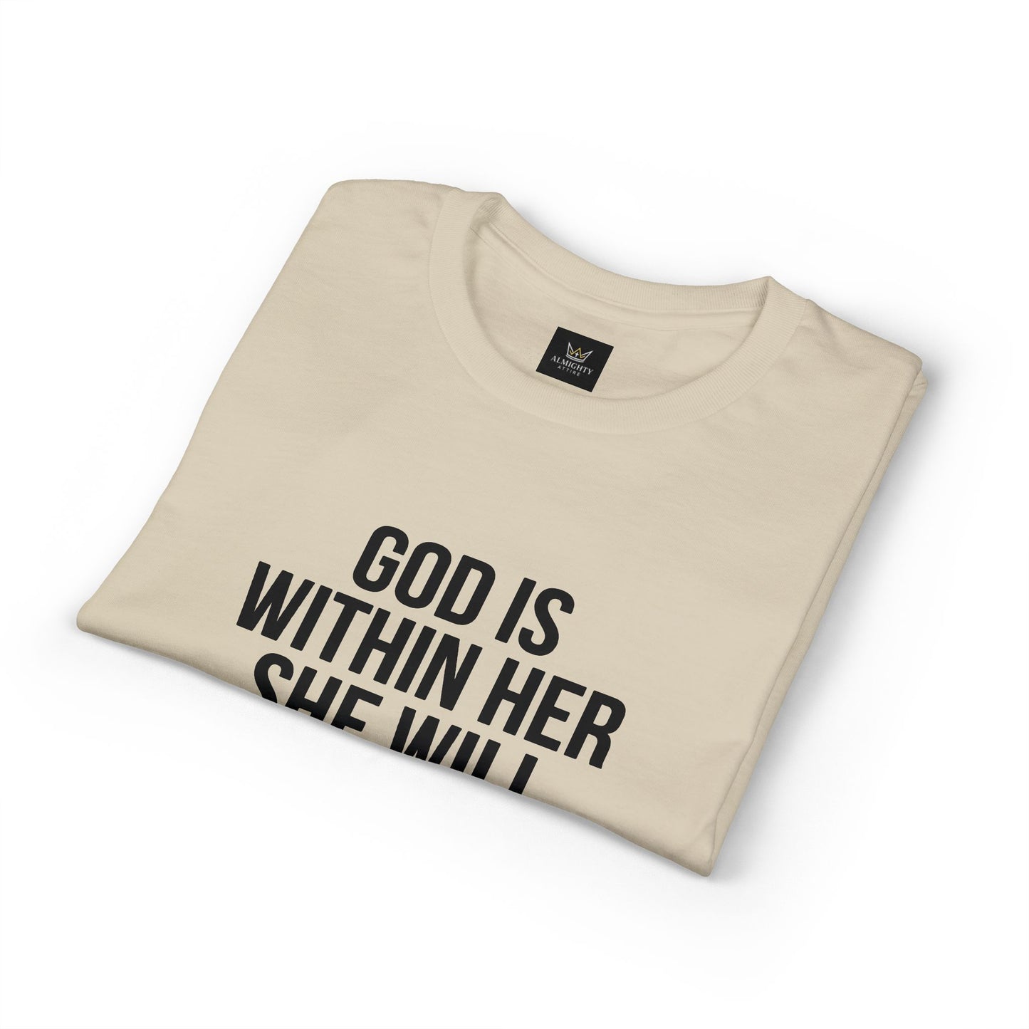 Almighty Attire God Is Within Her Psalm 46:5 Inspirational T-Shirt — Christian Faith Tee for Women