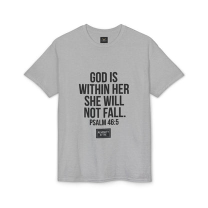 Almighty Attire God Is Within Her Psalm 46:5 Inspirational T-Shirt — Christian Faith Tee for Women