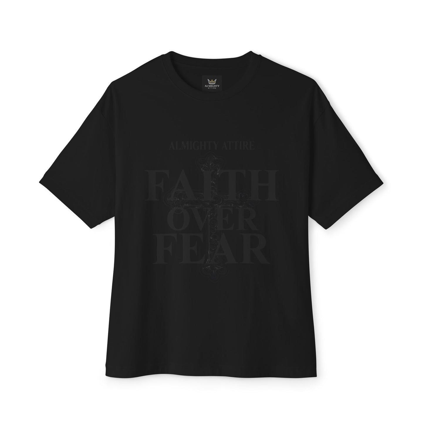Almighty Attire Faith Over Fear T-Shirt – Bold Cross Inspirational Tee
