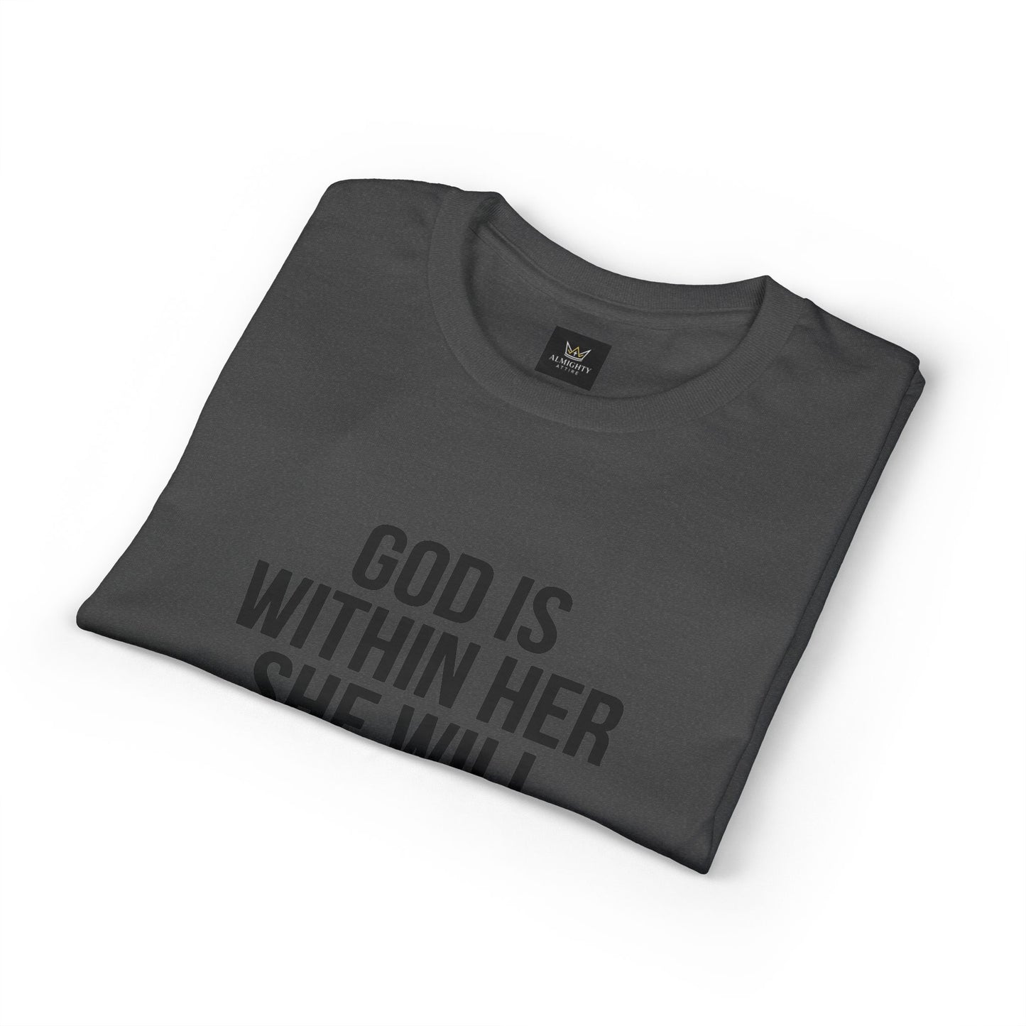 Almighty Attire God Is Within Her Psalm 46:5 Inspirational T-Shirt — Christian Faith Tee for Women