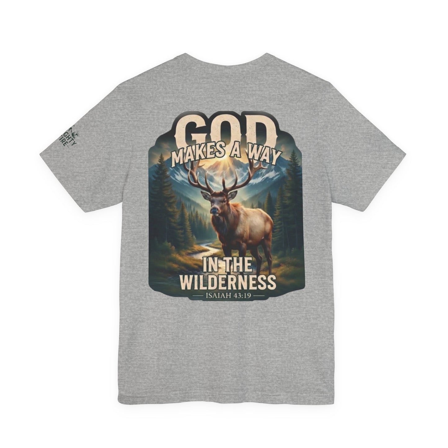Almighty Attire God Makes A Way Deer T-Shirt – Isaiah 43:19 Wilderness Graphic
